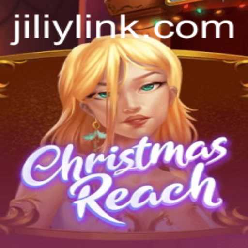 Exploring the Enchantment of ChristmasReach: A Journey into Festivity